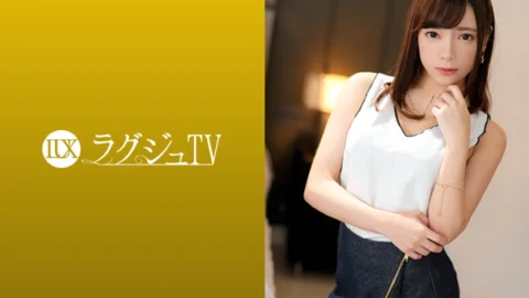 259LUXU-1095 Luxury TV 1080 “…I love…my dick…ahhh” A slender beauty with a sense of beauty cums while l**king obscene words every time she is penetrated from the doggy style of her choice. ラグジュTV 1080 「…好きです…おちちん…あぁッ”美意識が詰まったスレン